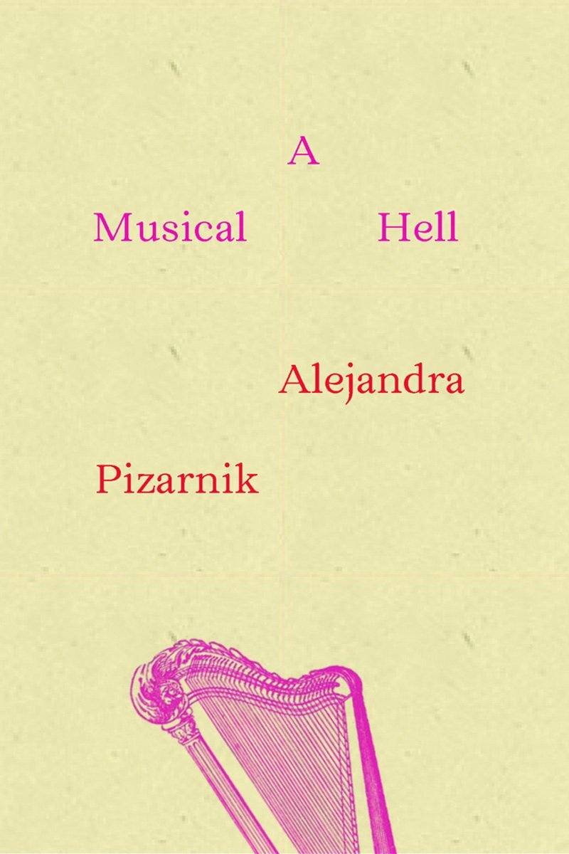 REVIEW – A Musical Hell by Alejandra Pizarnik