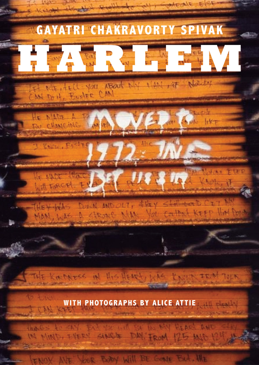 Review: Harlem by Gayatri Chakravorty Spivak & Alice Attie