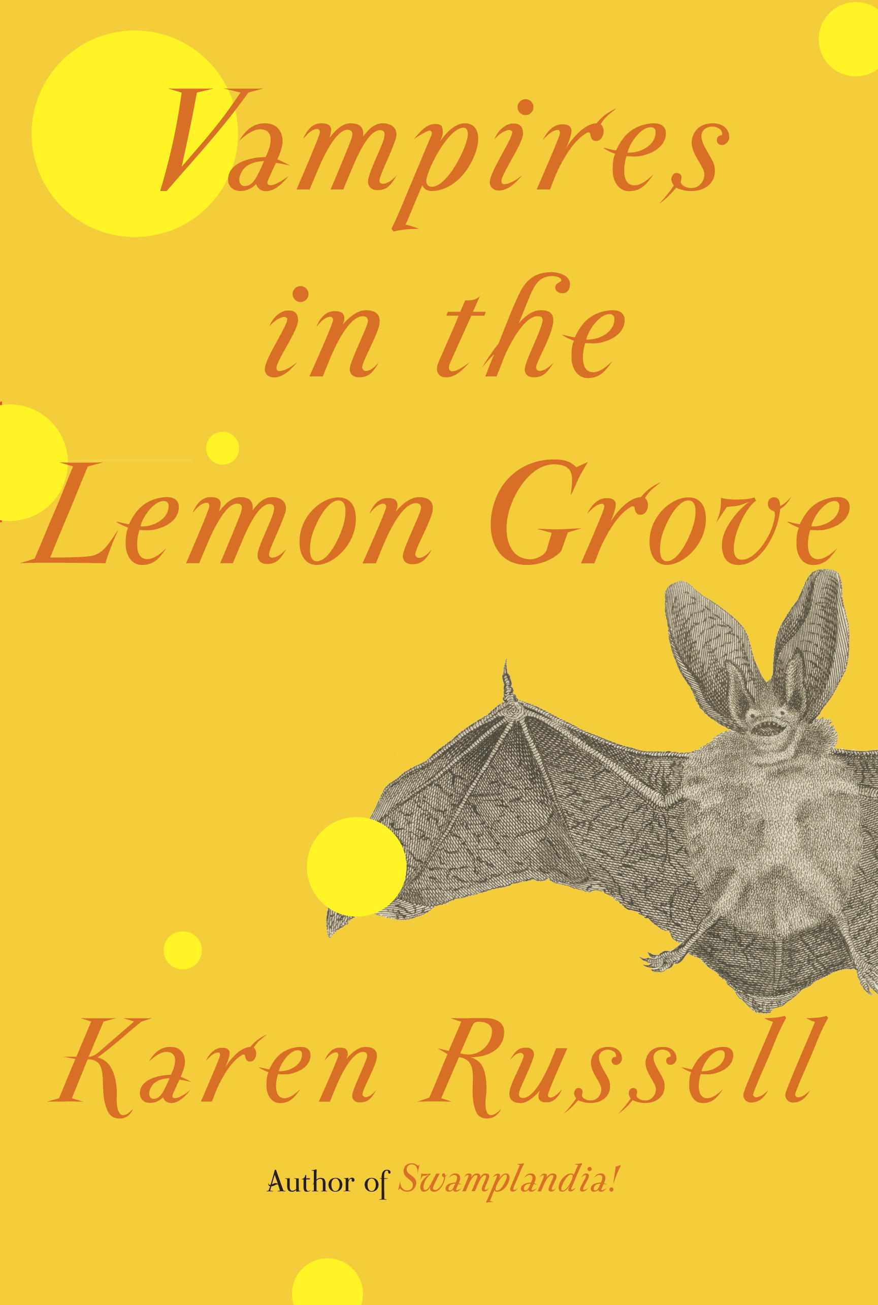 Review: Vampires in the Lemon Grove by Karen Russell