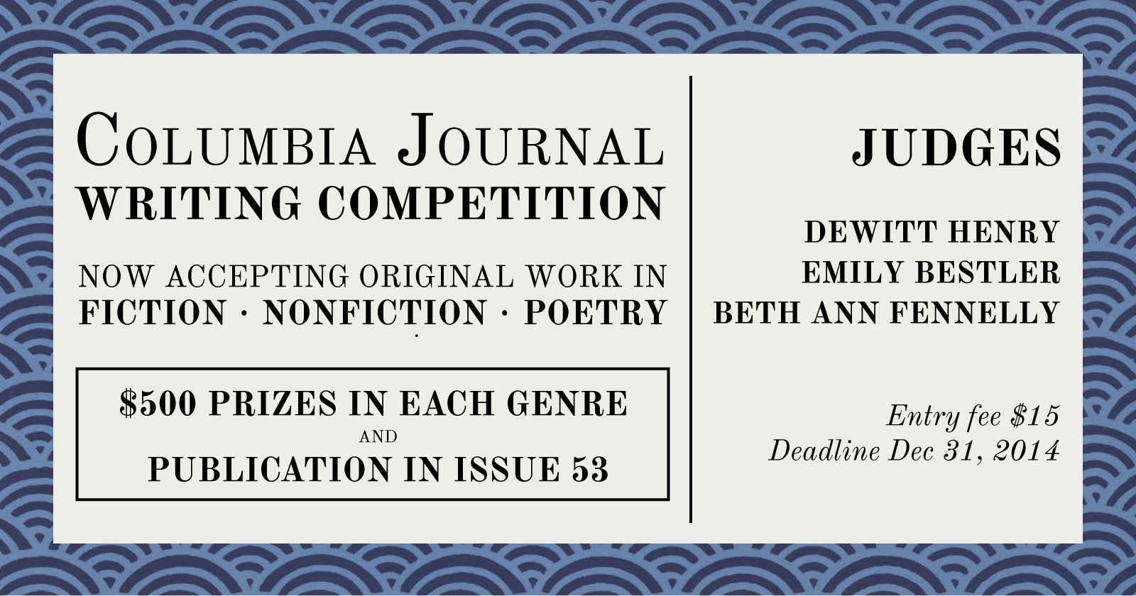 Columbia: A Journal’s 2015 Writing Competition is OPEN!