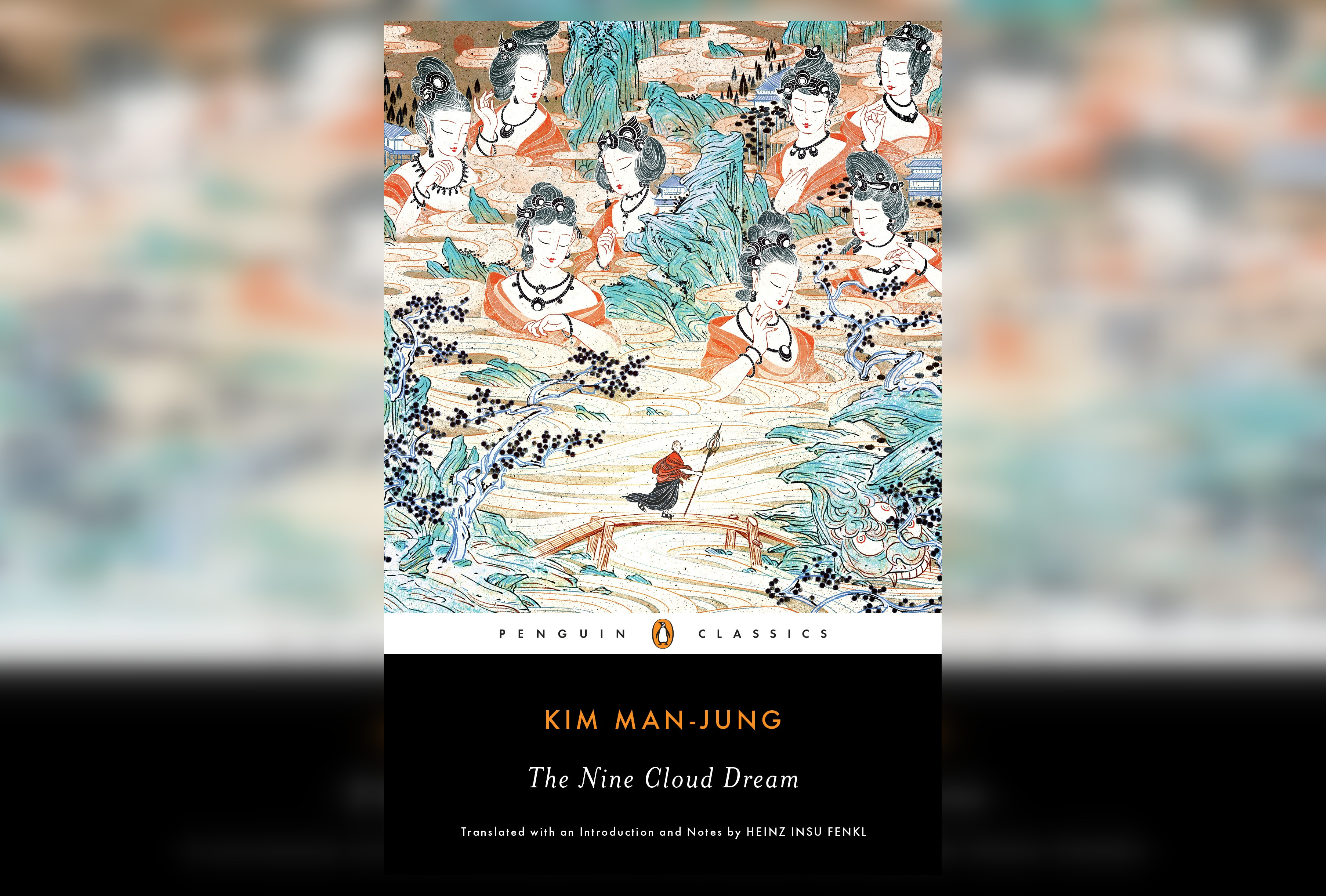 Review: The Nine Cloud Dream by Kim Man-Jung Translated by Heinz Insu Fenkl