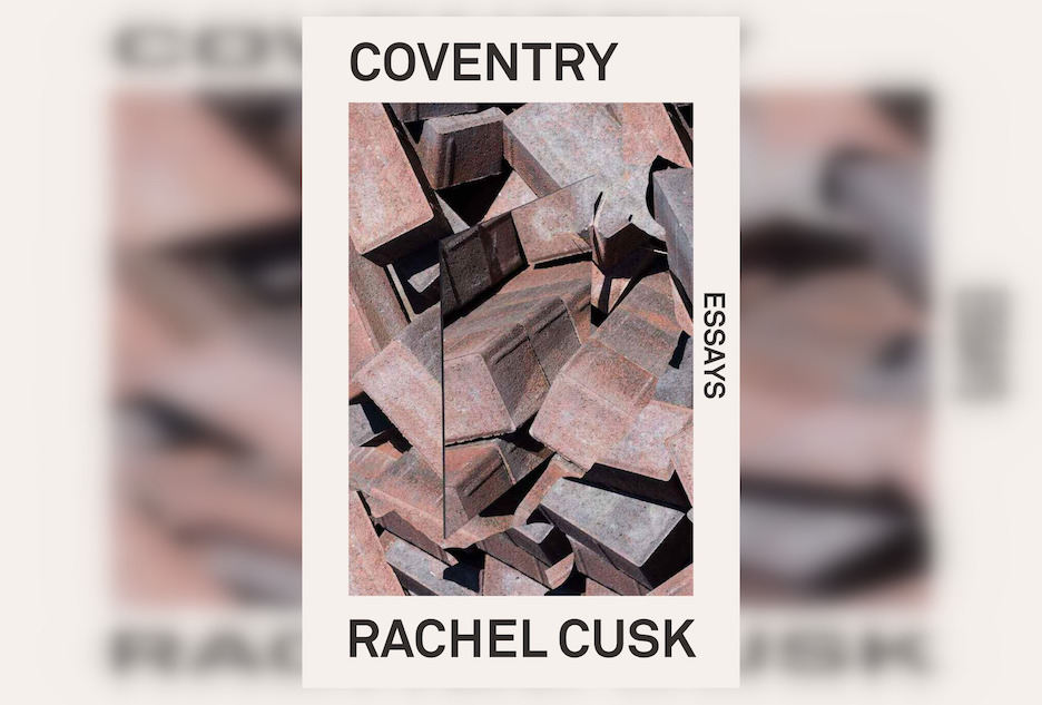 Review: Coventry by Rachel Cusk