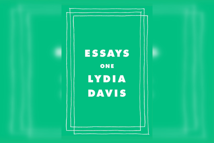 Review: Essays One by Lydia Davis