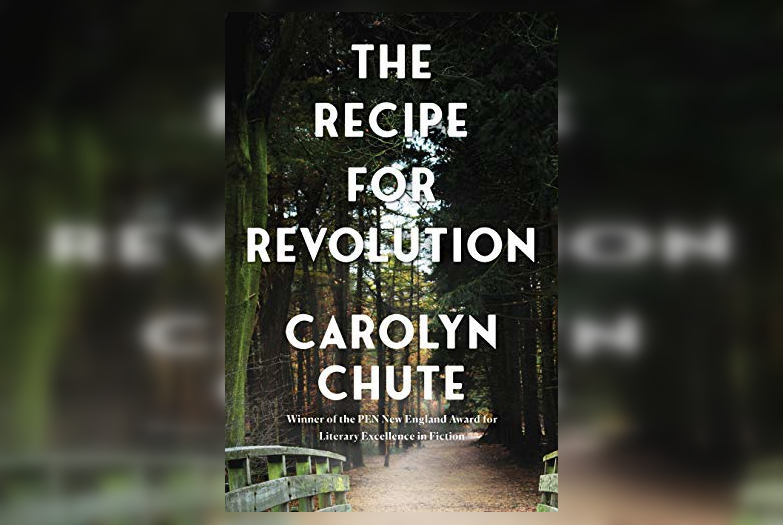 Review: The Recipe for Revolution by Carolyn Chute