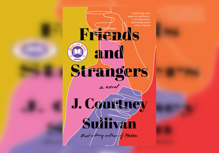 Review: Friends and Strangers by J. Courtney Sullivan